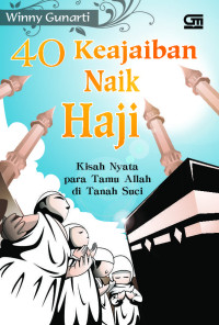 Image of 40 Kejadian Naik Haji