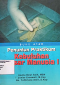 Penuntun Praktikum Kebutuhan Dasar Manusia I