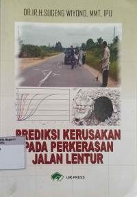 Image of Prediksi Kerusakan Pada Perkerasan Jalan Lentur