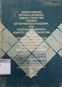 Image of Undang-Undang Republik Indonesia Nomor 2 Tahun 1989 Tentang Sistem Pendidikan Nasional  dan Peraturan Pemerintah