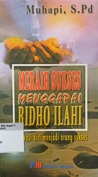 Image of MERAIH SUKSES MENGGAPAI RIDHO ILAHI