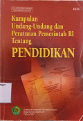Kumpulan Undang-undang dan Peraturan pemerintah RI tentang Pendidikan