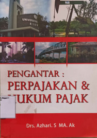 Image of Pengantar : Perpajakan & Hukum Pajak