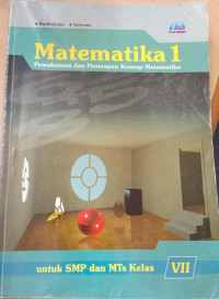 Image of Matematika 1 Pemahaman dan Penerapan Konsep Matematika untuk SMP dan MTs Kelas VII