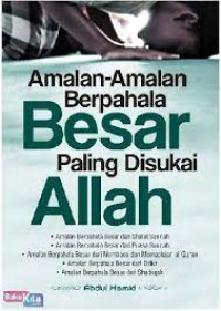Image of Amalan-Amalan Berpahala Besar Paling DIsukai Allah