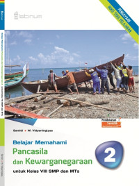 Image of Belajar Memahami Pancasila dan Kewarganegaraan untuk Kelas VIII SMP dan MTs