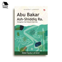 Image of Biografi Lengkap Abu Bakar Ash Shiddiq Ra