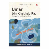Image of Biografi Lengkap Umar Bin Khattab Keteguhan Hati Singa Nabi