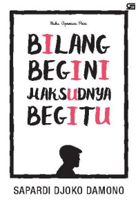 Image of E-BOOK Bilang Begini Maksudnya Begitu