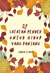 Image of E - BOOK Catatan Pendek untuk Hidup yang Panjang