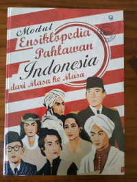 Image of Ensiklopedia Pahlawan Indonesia dari Masa Ke Masa