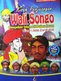 Image of KISAH PERJUANGAN WALI SONGO PENYEBAR ISLAM DI PULAU JAWA