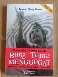 Image of Menembus Kabut Gelap Bung Tomo Menggugat