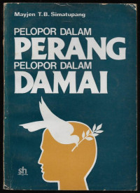 Image of Pelopor Dalam Perang Pelopor Dalam Damai