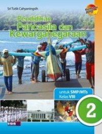 Image of Pendidikan pancasila dan kewarganegaraan untuk SMP/MTS Kelas VIII 2