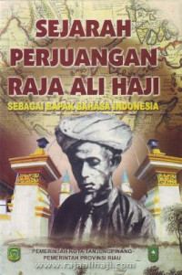 Image of Sejarah perjuangan raja ali haji